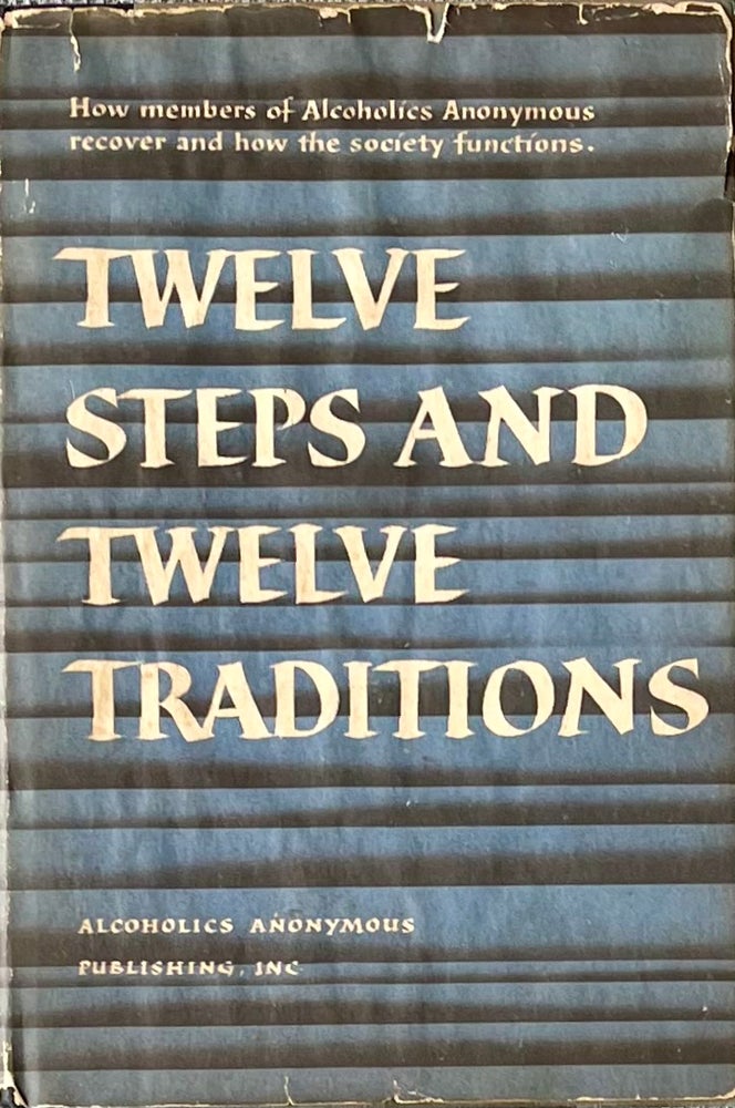 Item #501231 Twelve Steps and Twelve Traditions. Bill Wilson, Bill W