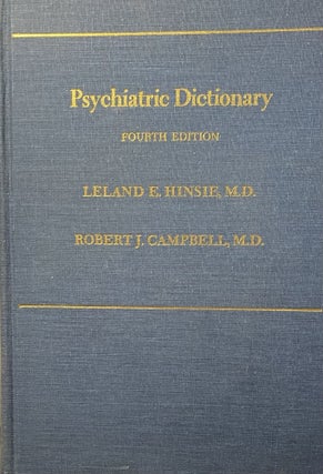 Item #501239 Psychiatric Dictionary, Fourth Edition. M. D. Leland S. Hinsie