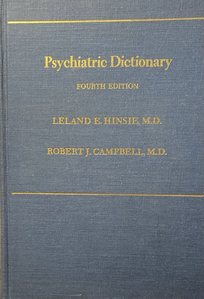 Item #501239 Psychiatric Dictionary, Fourth Edition. M. D. Leland S. Hinsie.