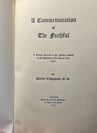 A Commemoration of the Faithful; A Sermon Preached in St. Philip's Church in the Highlands on All Saints Day, 1909