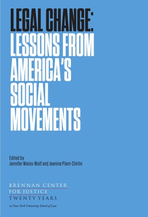 Item #502202602 Legal Change: Lessons from America's Social Movements. Jeanine Plant-Chirlin...