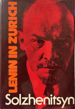 Item #504202522 Lenin in Zurich. Aleksandr Solzhenitsyn