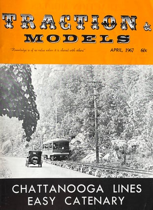 Item #504258 Traction & Models, April, 1967, Volume 3, Number 2