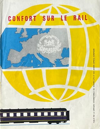 Item #504266 Confort Sur Le Rail/Comfort on the Rail. Compagnie Internationale des Wagon-Lits et...