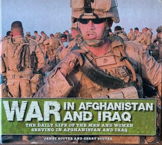 Item #505276 War in Afghanistan and Iraq: The Daily Life of the Men and Women Serving in...