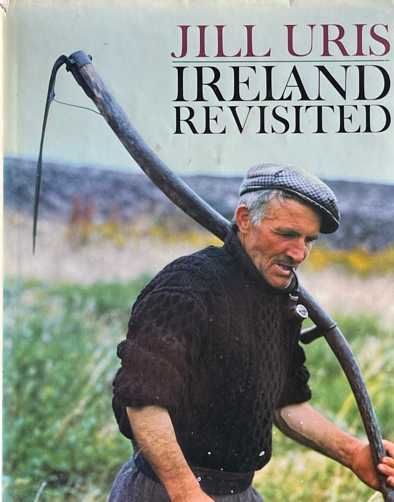 Item #505295 Ireland Revisited. Jill Uris.