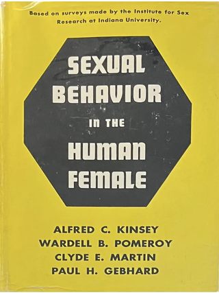 Item #5062404 Sexual Behavior in the Human Female. Alfred C. Kinsey, Wardell B. Pomeroy, Clyde E....