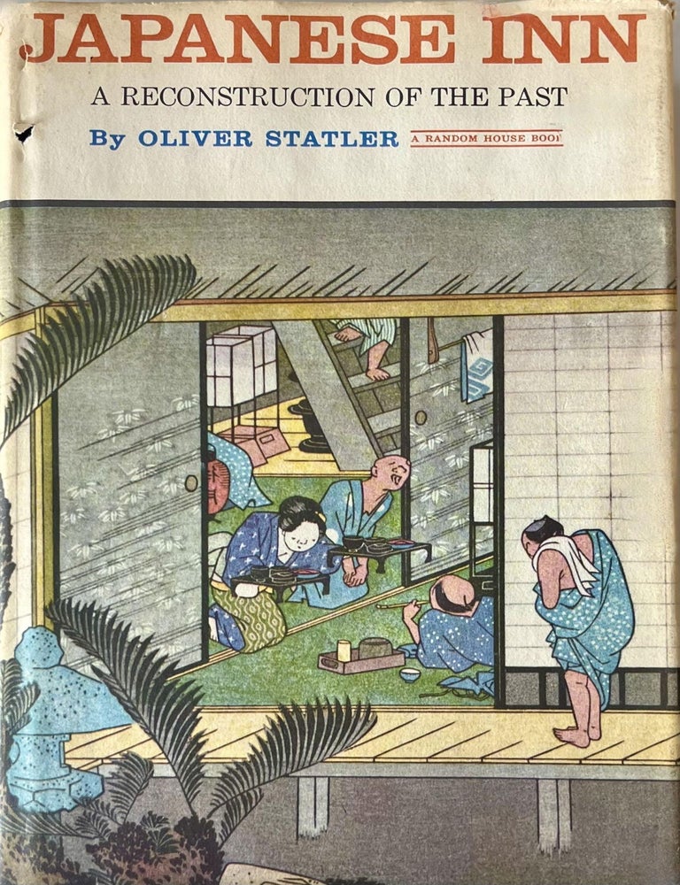 Item #509202575 Japanese Inn: Reconstruction of the Past. Oliver Statler.