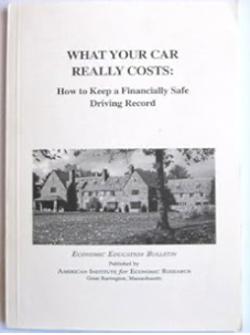 Item #5102414 Economic Education Bulletin, Vol. XXXIX, No. 9, September 1999. What Your Car...