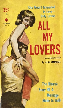 Item #510244 All My Lovers. Alan Marshall, Donald E. Westlake