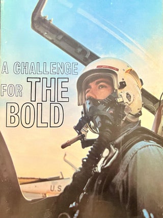 Item #512202504 A Challenge for the Bold: United States Department of Air Force. United States...