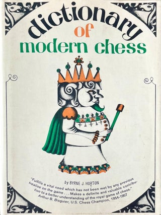 Item #514202506 Dictionary of Modern Chess. Byrne J. Horton
