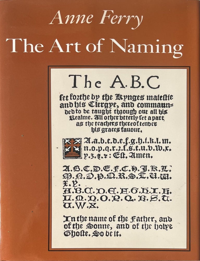 Item #518202502 The Art of Naming. Anne Ferry.