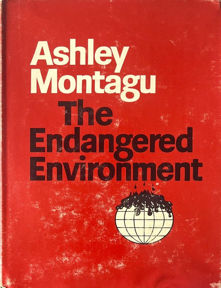 Item #518202503 The Endangered Environment. Ashley Montagu.