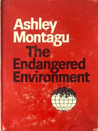 Item #518202503 The Endangered Environment. Ashley Montagu