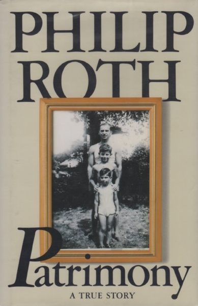 Item #518231 Patrimony. Philip Roth.