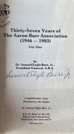 Thirty-Seven Years of The Aaron Burr Association [1946-1983] Vol. One