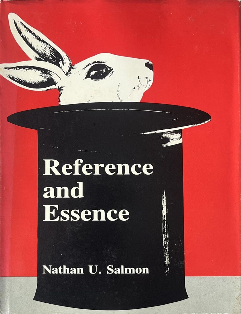 Item #519202541 Reference and Essence. Nathan U. Salmon.