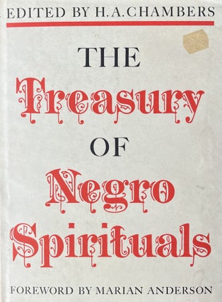 Item #519240 The Treasury of Negro Spirituals. H A. Chambers, Marian Anderson