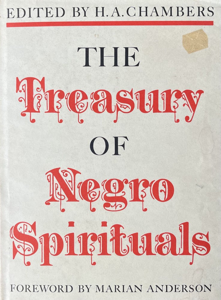 Item #519240 The Treasury of Negro Spirituals. H A. Chambers, Marian Anderson.