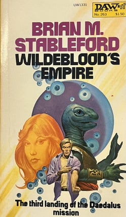 Item #520231 Wildeblood's Empire. Brian M. Stableford