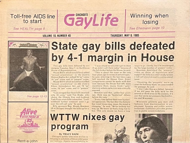 Item #521235 Chicago's Gay Life, Volume 10, Number 45, May 9, 1985. Publisher Chuck Renslow.