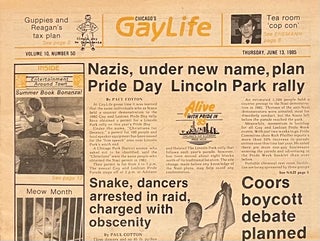 Item #521240 Chicago's Gay Life, Volume 10, Number 50, June 13, 1985. Publisher Chuck Renslow