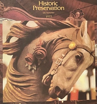 Item #523231 Historic Preservation, Volume 29, Number 3, July-September 1977. Helen D. Bullock