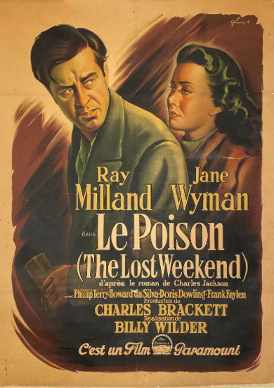 Item #525235 Le Poison [The Lost Weekend]. Director Billy Wilder, Charles Brackett Charles R. Jackson, Writers Billy Wilder.
