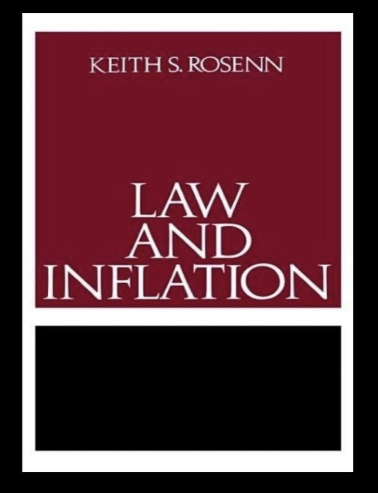 Item #529202615 Law and Inflation. Keith S. Rosenn.