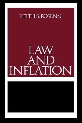Item #529202615 Law and Inflation. Keith S. Rosenn