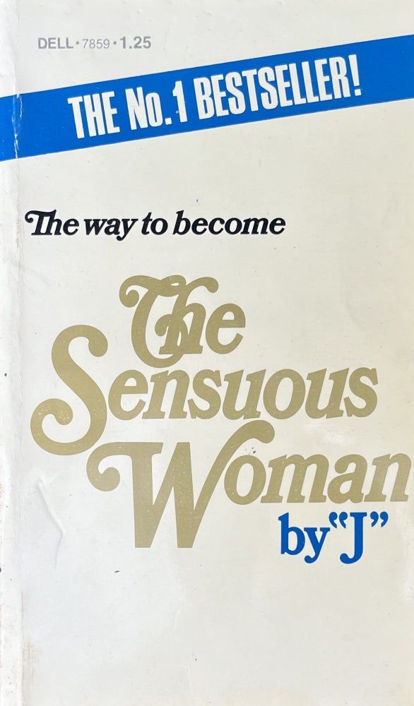 Item #530237 [The Way to Become] The Sensuous Woman. "J"