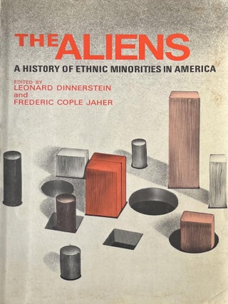 Item #531202537 The Aliens: A History of Ethnic Minorities in America. Leonard Dinnerstein,...