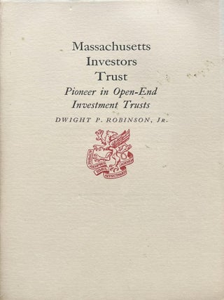 Item #531202552 Massachusetts Investors Trust: Pioneer in Open End Investment Trusts [ [Newcomen...