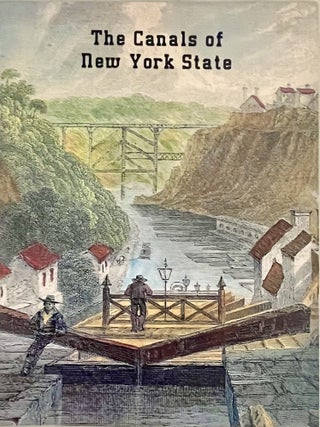 Item #606202610 The Canals of New York State. American Canal Society