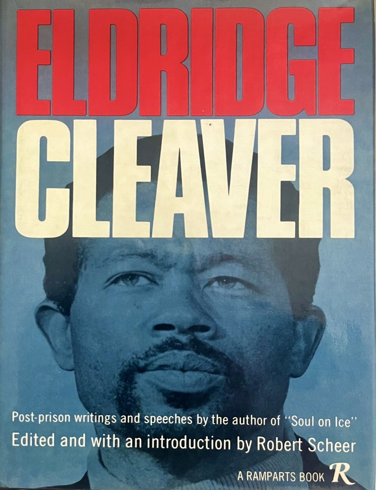 Item #607202605 Eldridge Cleaver: Post-Prison Writings and Speeches. Eldridge Cleaver, Robert Scheer.