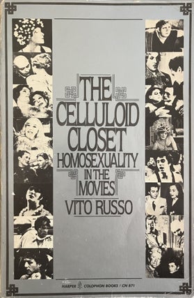 Item #608232 The Celluloid Closet: Homosexuality in the Movies. Vito Russo