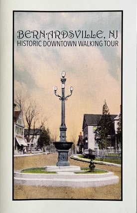Item #609240 Bernardsville, New Jersey Historic Downtown Walking Tour. Valerie Barnes
