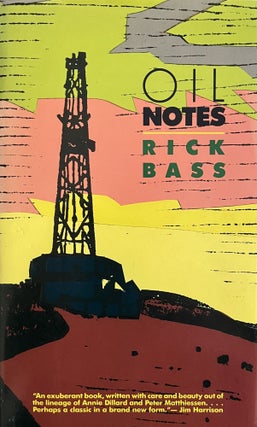 Item #609252 Oil Notes. Rick Bass