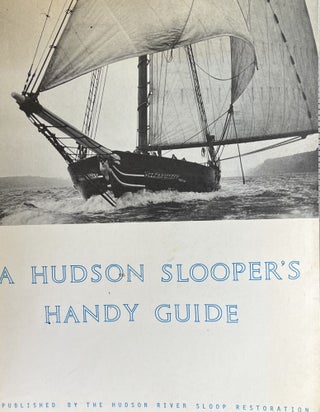 Item #610280 A Hudson Slooper's Handy Guide