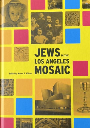 Item #612266 Jews in the Los Angeles Mosaic. Karen S. Wilson