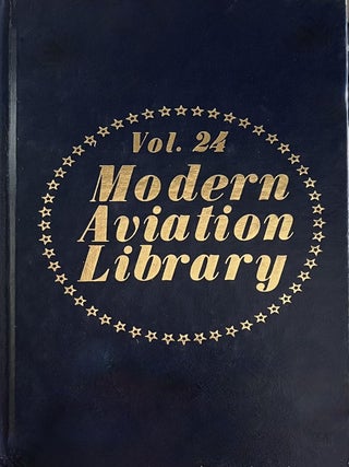 Item #617202501 Modern Aviation Library Volume 24, No. 224. Robert T. Traister, Robert J., Ruth...