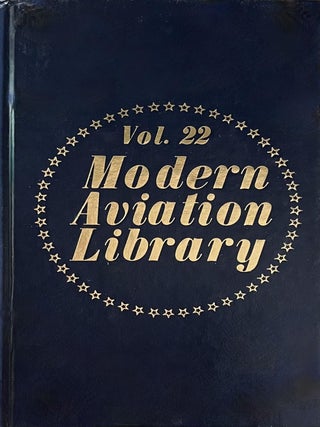 Item #617202515 Modern Aviation Library Volume 22, Number 222. Al Snyder, William A. Welch, John...