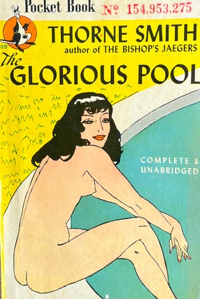 Item #620241 The Glorious Pool. Thorne Smith