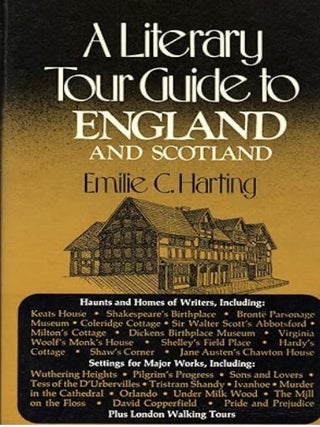 Item #6212454 A Literary Tour Guide to England and Scotland. Emile C. Harting