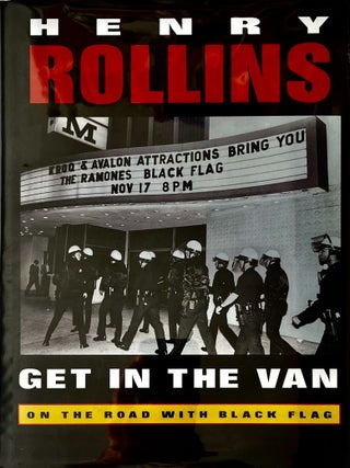 Get In the Van: On the Road with Black Flag. Henry Rollins.