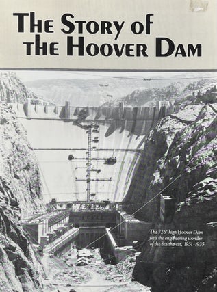 Item #624241 The Story of the Hoover Dam. C H. Vivian