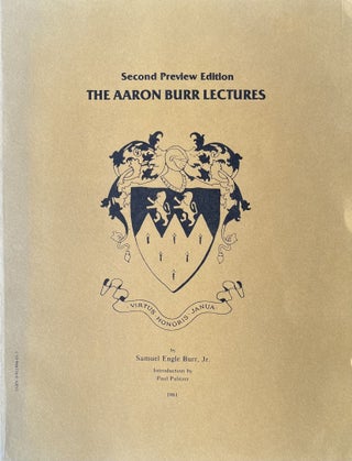 Item #624253 The Aaron Burr Lectures with Two Supplements and An Introduction by Paul Pulitzer....