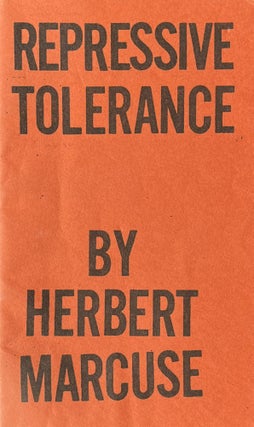 Item #629232 Repressive Tolerance. Herbert Marcuse
