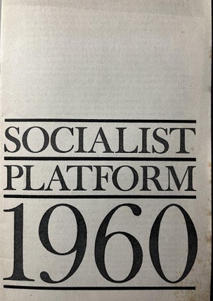Item #700011 Socialist Platform 1960. Socialist Party - Social Democratic Federation